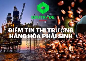 điểm tin thị trường, dầu WTI, dầu Brent, năng lượng toàn cầu, cà phê robusta, lúa mì, đường, thép, hàng hóa phái sinh, Edu Trade